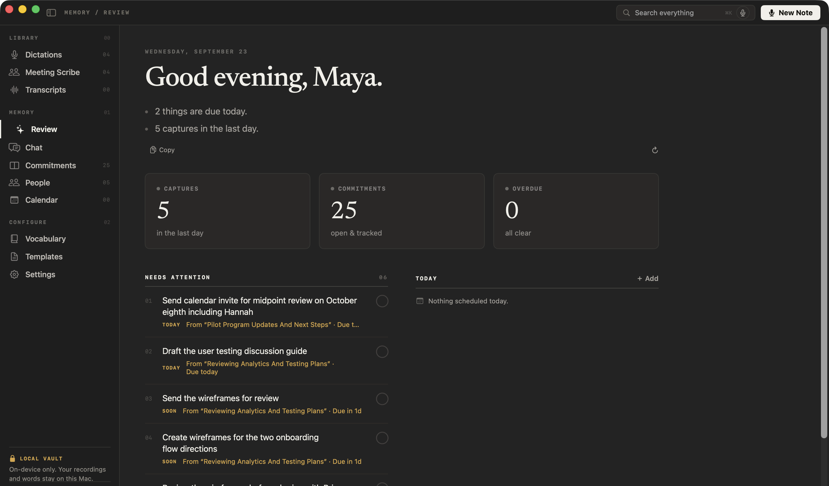 NoteOwl’s daily Review: a brief saying two things are due today, counts of captures, open commitments and overdue items, and a Needs attention list