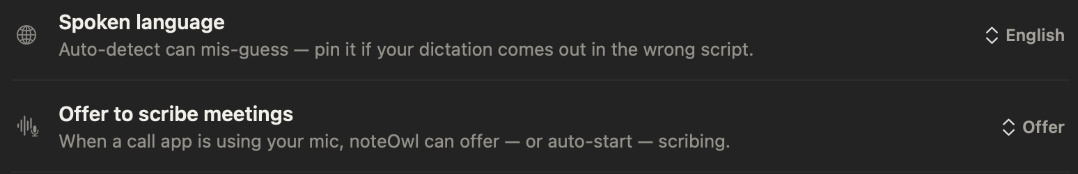 Two rows of NoteOwl’s settings: Spoken language, set to English, and Offer to scribe meetings, set to Offer, with the line “When a call app is using your mic, noteOwl can offer — or auto-start — scribing.”