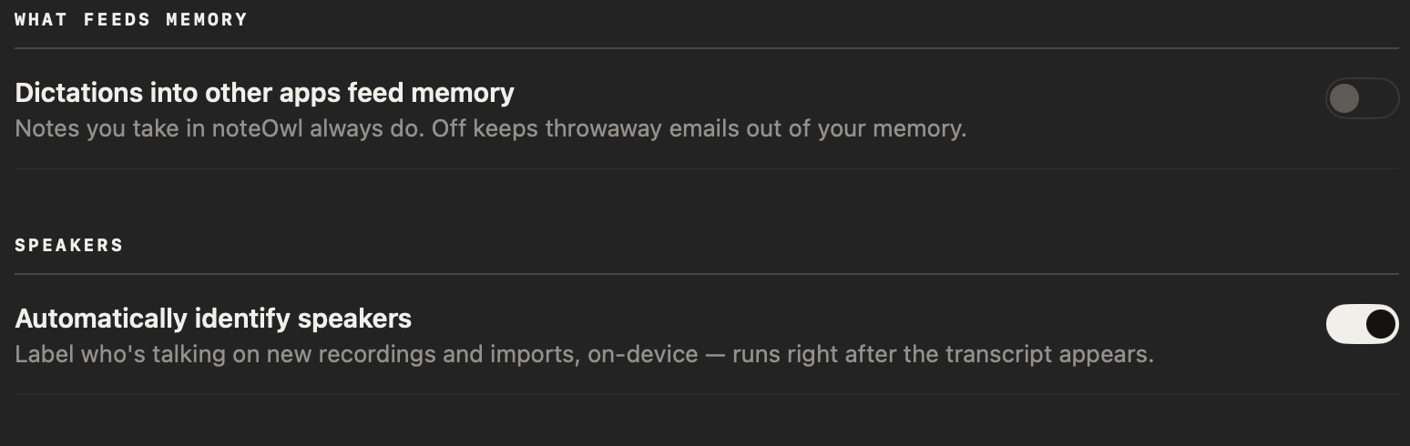 NoteOwl Settings, Memory tab: Dictations into other apps feed memory switched off under What feeds memory, and Automatically identify speakers switched on under Speakers